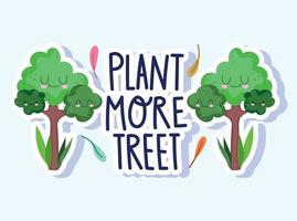 save the world and environment plant more trees cartoon vector