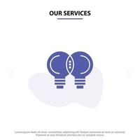 Our Services Idea Innovation Mechanic Thinking Solid Glyph Icon Web card Template vector