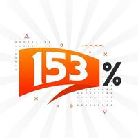 153 discount marketing banner promotion. 153 percent sales promotional design. vector