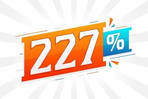 227 discount marketing banner promotion. 227 percent sales promotional design. vector