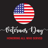 Veterans Day. Respect all those on duty. National American holiday event. November 11. Eps10 Vector