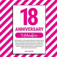 18 Year Anniversary Celebration Design, on Pink Stripe Background Vector Illustration. Eps10 Vector