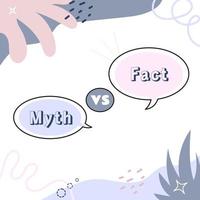 Myth versus fact background with hand drawn doodle elements. True vs fake information speech bubble icons. Colored vector illustration isolated on white background