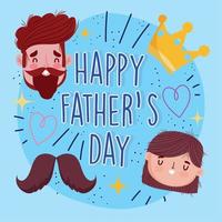 happy fathers day, dad daughter faces and crown card vector