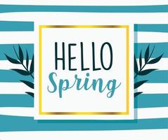 hello spring, branches label striped background vector