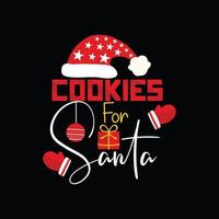 cookies for Santa vector t-shirt template. Vector graphics, Christmas t-shirt design. Can be used for Print mugs, sticker designs, greeting cards, posters, bags, and t-shirts.