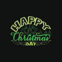 Happy Christmas day vector t-shirt template. Vector graphics, Christmas t-shirt design. Can be used for Print mugs, sticker designs, greeting cards, posters, bags, and t-shirts.