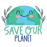 save the planet ecological foliage nature cartoon vector