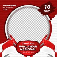 Social Media Hari Pahlawan Nasional or Indonesian National Heroes Day with Image Space Template vector