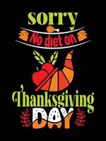 Thanksgiving typography t-shirt design or Happy thanksgiving vector poster design