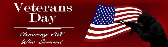 Dark red banner with the silhouette of an American soldier on the background of the flag of the United States and the inscription Veterans Day. The concept of veterans day, memorial day. Vector image.