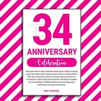 Diseño de celebración de aniversario de 34 años, en la ilustración de vector de fondo de rayas rosas. eps10 vector