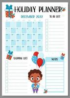 planificador de vacaciones organizador de navidad, calendario mensual de diciembre de 2022, lista de tareas pendientes, lista de compras y notas con un lindo niño étnico negro con globos y regalo. planificador de plantilla vertical de año nuevo vectorial. vector