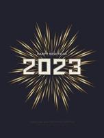 feliz diseño de pancartas de año nuevo 2023, utilizado en carteles y anuncios impresos para el año nuevo, con fuegos artificiales de oro brillante, vector e ilustración