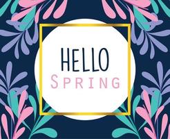 hello spring, round badge frame leaves nature black background vector