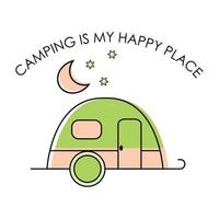 Camping is my happy place Positive motivational slogan. Cute flat vector illustration. Great for shirts, stamps, stickers logos and labels.