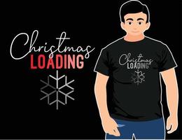 Christmas Loading. Christmas T-Shirt. Typography Christmas Design. vector