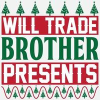 Will trade brother presents vector