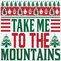 Take me to the mountains vector