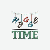 Hygge Time Tshirt Design vector