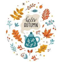 Cozy autumn kettle with steam. Lettering Hello autumn. Yellow leaves and leaf fall. Autumn hot tea and fall on a white background vector