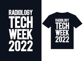 Radiology Tech Week 2022 illustrations for print-ready T-Shirts design vector