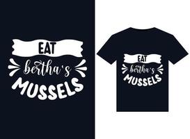 Eat Bertha's Mussels illustrations for print-ready T-Shirts design vector