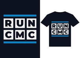 Run CMC illustrations for print-ready T-Shirts design vector