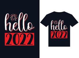 hello 2022 illustrations for print-ready T-Shirts design vector