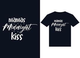 Mamas Midnight Kiss illustrations for print-ready T-Shirts design vector