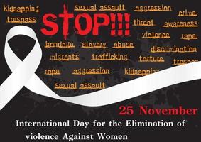 Big white ribbon and letter about Violence Against Women and Children Day in poster and vector design on world map, splash painted texture and black background.