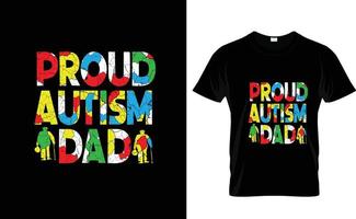 PROUD AUTISM DAD...CUSTOM T SHIRT vector