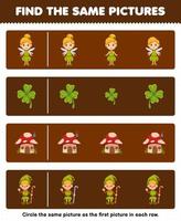 Education game for children find the same picture in each row of cute cartoon fairy cloverleaf mushroom house dwarf printable halloween worksheet vector