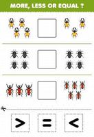 Education game for children more less or equal count the amount of cute cartoon beetle then cut and glue cut the correct sign bug worksheet vector