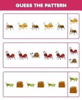 Education game for children guess the pattern each row from cute cartoon ant grasshopper snail wood log printable bug worksheet vector