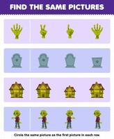 Education game for children find the same picture in each row of cute cartoon zombie hand spooky house tombstone printable halloween worksheet vector