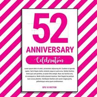 52 Year Anniversary Celebration Design, on Pink Stripe Background Vector Illustration. Eps10 Vector