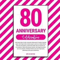 80 Year Anniversary Celebration Design, on Pink Stripe Background Vector Illustration. Eps10 Vector