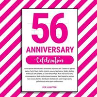 Diseño de celebración de aniversario de 56 años, en ilustración de vector de fondo de raya rosa. eps10 vector