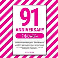 91 Year Anniversary Celebration Design, on Pink Stripe Background Vector Illustration. Eps10 Vector