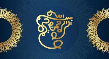 Arabic Calligraphy of Bismillah with golden color and blue background, the first verse of Quran, translated as In the name of God, the merciful, the compassionate. vector