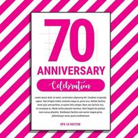 70 Year Anniversary Celebration Design, on Pink Stripe Background Vector Illustration. Eps10 Vector