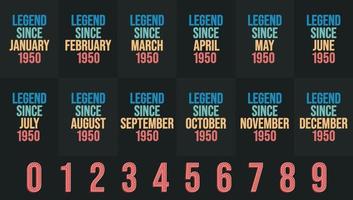 Legend since 1950 all month includes. Born in 1950 birthday design bundle for January to December vector