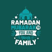 ramadan mubarak para usted y su familia: tarjeta de felicitación para el mes sagrado de ramadan mubarak. vector