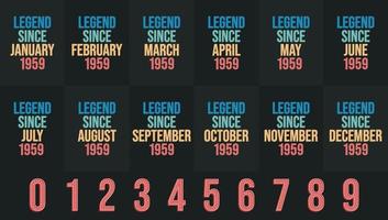 Legend since 1959 all month includes. Born in 1959 birthday design bundle for January to December vector