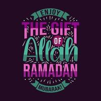 disfrute del regalo de allah, ramadan mubarak- tarjeta de felicitación del mes sagrado de ramadan. vector