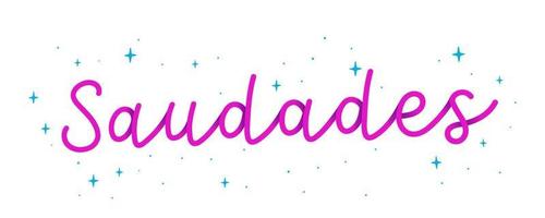 Hand cursive word vibrant pink Miss you in Brazilian Portuguese with stars. Translation - Miss you. vector