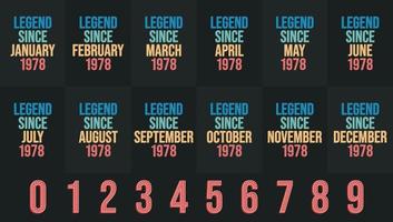 Legend since 1978 all month includes. Born in 1978 birthday design bundle for January to December vector