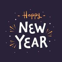 Happy new year lettering text background. greeting card vector illustration