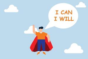 Willpower to be success. businessman superhero speak I will and I can to be success. vector